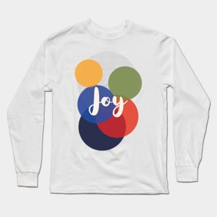 Colorful Balloons Invite You To Joy of Life Long Sleeve T-Shirt